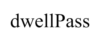 DWELLPASS