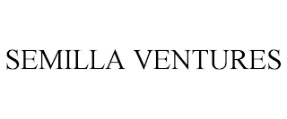 SEMILLA VENTURES