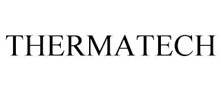 THERMATECH