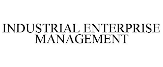 INDUSTRIAL ENTERPRISE MANAGEMENT