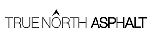 TRUE NORTH ASPHALT