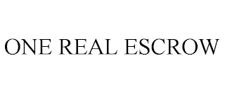 ONE REAL ESCROW