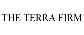 THE TERRA FIRM