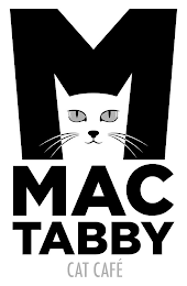 M MAC TABBY CAT CAFÉ