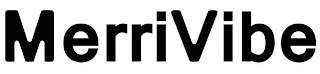 MERRIVIBE