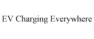 EV CHARGING EVERYWHERE