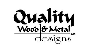 QUALITY WOOD & METAL MVH