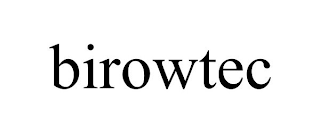 BIROWTEC