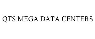 QTS MEGA DATA CENTERS