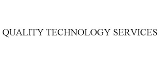 QUALITY TECHNOLOGY SERVICES