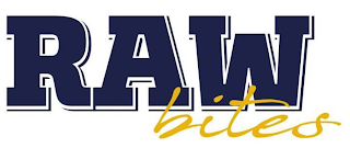 RAW BITES
