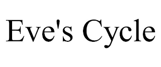 EVE'S CYCLE