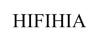 HIFIHIA