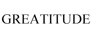 GREATITUDE