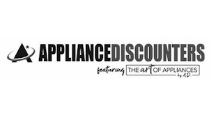 A APPLIANCEDISCOUNTERS FEATURING THE ART OF APPLIANCES BY A.D.