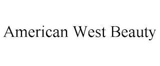 AMERICAN WEST BEAUTY