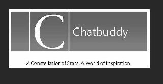 C CHATBUDDY A CONSTELLATION OF STARS. A WORLD OF INSPIRATION.