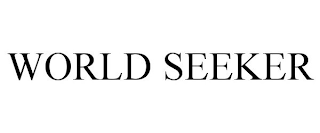 WORLD SEEKER