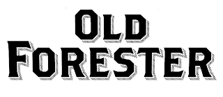 OLD FORESTER