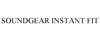 SOUNDGEAR INSTANT FIT