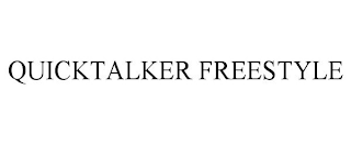 QUICKTALKER FREESTYLE