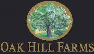 OAK HILL FARMS