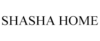 SHASHA HOME