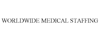 WORLDWIDE MEDICAL STAFFING