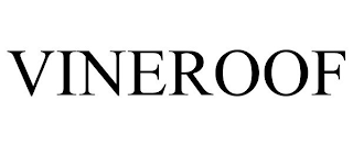 VINEROOF