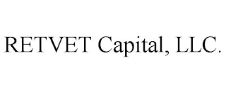 RETVET CAPITAL, LLC.
