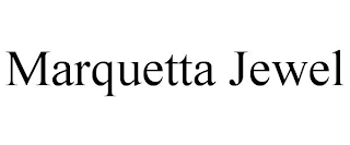 MARQUETTA JEWEL