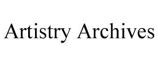 ARTISTRY ARCHIVES