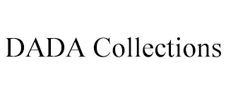 DADA COLLECTIONS