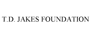 T.D. JAKES FOUNDATION