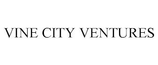 VINE CITY VENTURES