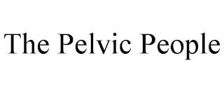 THE PELVIC PEOPLE