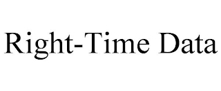 RIGHT-TIME DATA