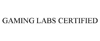 GAMING LABS CERTIFIED