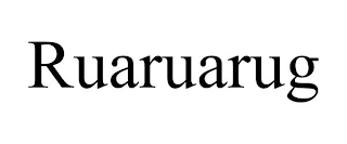 RUARUARUG