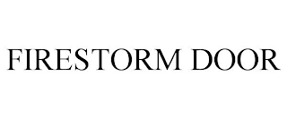 FIRESTORM DOOR