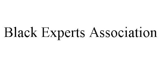 BLACK EXPERTS ASSOCIATION