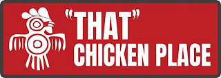 "THAT" CHICKEN PLACE