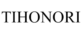 TIHONORI