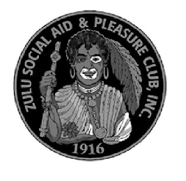 ZULU SOCIAL AID & PLEASURE CLUB, INC 1916