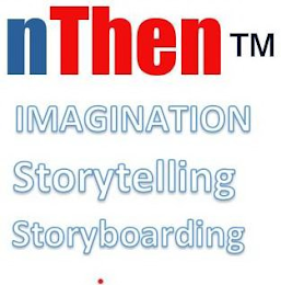 NTHEN IMAGINATION STORYTELLING STORYBOARDING