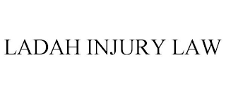 LADAH INJURY LAW