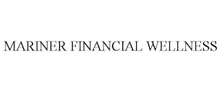 MARINER FINANCIAL WELLNESS