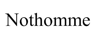 NOTHOMME