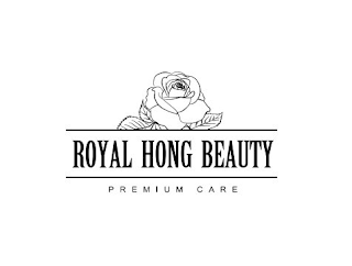 ROYAL HONG BEAUTY PREMIUM CARE