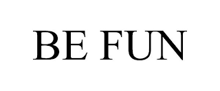 BE FUN